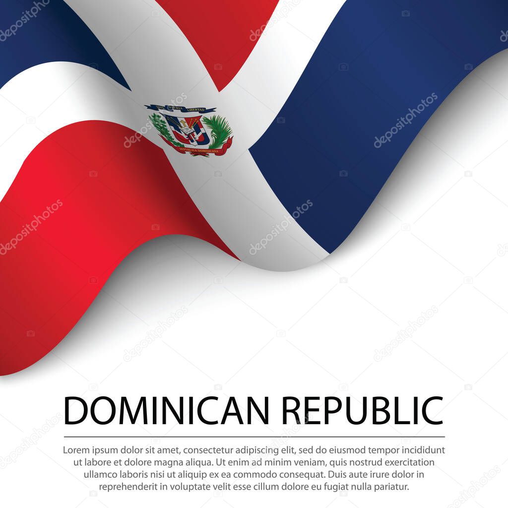 Waving flag of Dominican Republic on white background. Banner or ribbon vector template for independence day