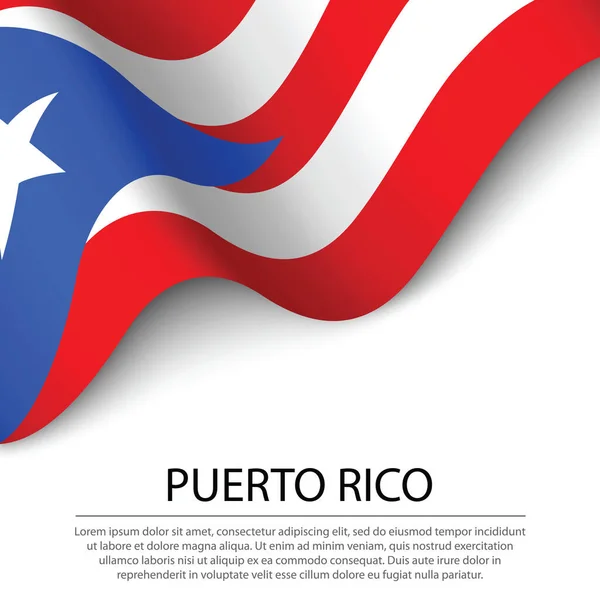 Ondeando Bandera Puerto Rico Sobre Fondo Blanco Plantilla Vector Banner — Archivo Imágenes Vectoriales
