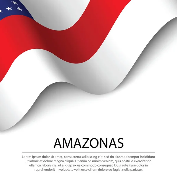 Bandeira Ondulante Amazonas Estado Brasil Sobre Fundo Branco Modelo Vetor —  Vetores de Stock