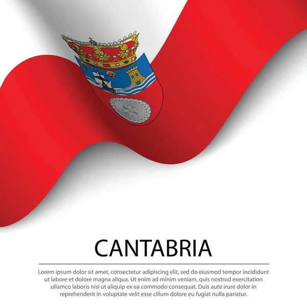 Ondeando Bandera Cantabria Una Región España Sobre Fondo Blanco Plantilla — Vector de stock