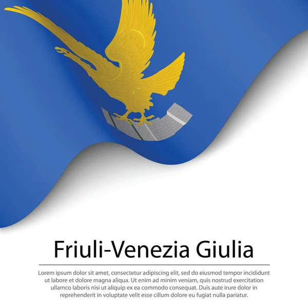 Ondeando Bandera Friuli Venezia Giulia Una Región Italia Sobre Fondo — Vector de stock