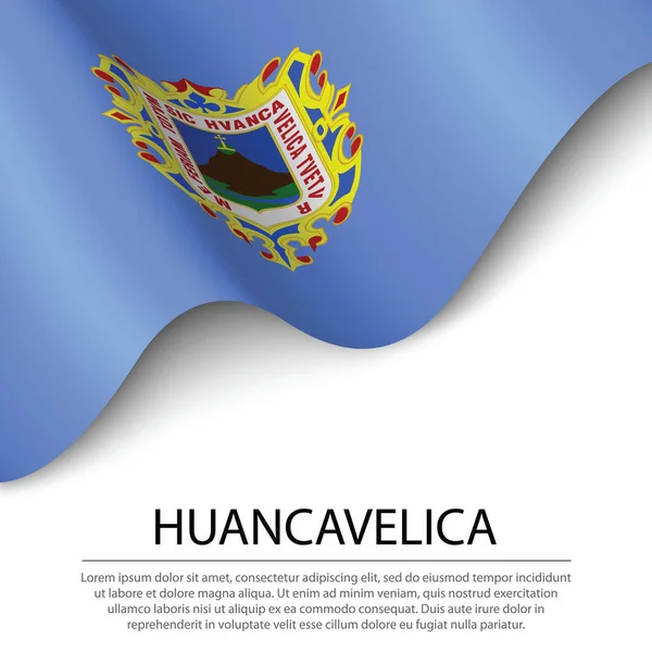 Ondeando Bandera Huancavelica Una Región Del Perú Sobre Fondo Blanco — Vector de stock