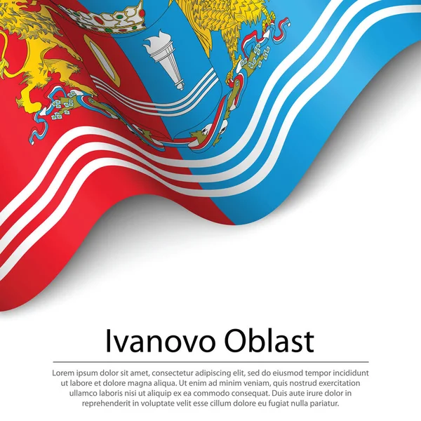 Ondeando Bandera Del Óblast Ivanovo Una Región Rusia Sobre Fondo — Vector de stock