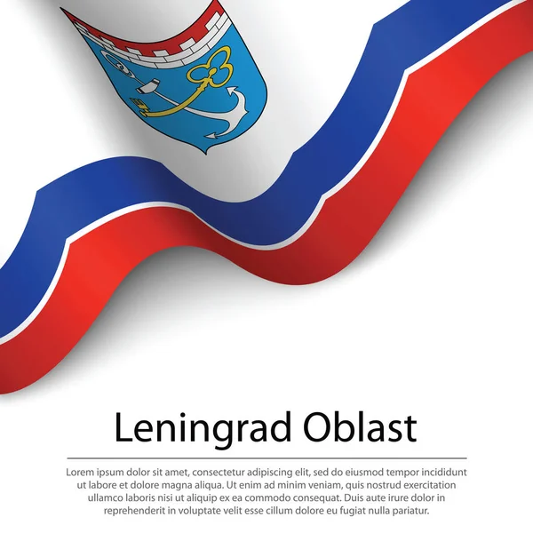Machająca Flaga Obwodu Leningradzkiego Region Rosji Białym Tle Wzór Wektora — Wektor stockowy