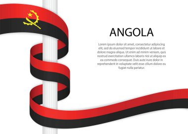 Waving ribbon on pole with flag of Angola. Template for independence day poster design