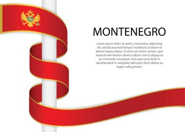 Waving ribbon on pole with flag of Montenegro. Template for independence day poster design clipart