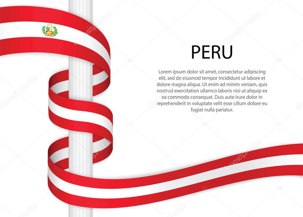 Waving ribbon on pole with flag of Peru. Template for independence day poster design