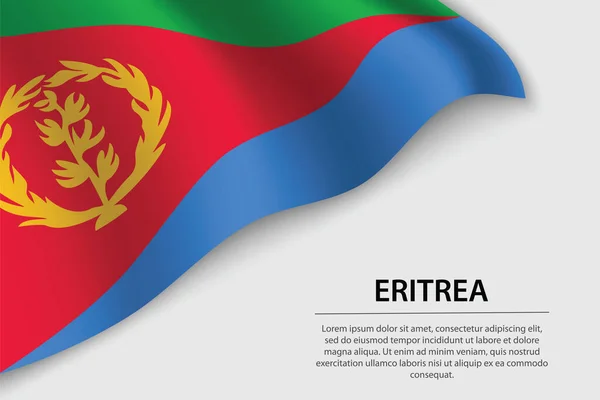 Zwaai Met Vlag Van Eritrea Witte Achtergrond Banner Lintvector Sjabloon — Stockvector