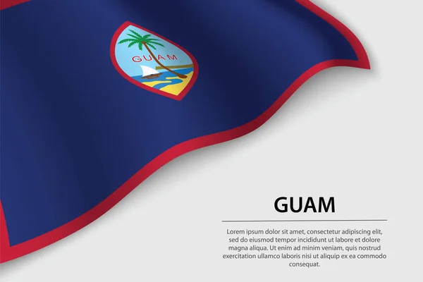 Flagge Von Guam Auf Weißem Hintergrund Banner Oder Schleifenvektorvorlage Für — Stockvektor