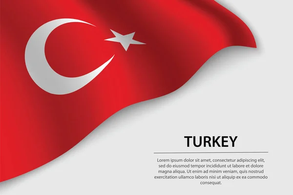 Κυματιστή Σημαία Της Τουρκίας Λευκό Φόντο Πρότυπο Διάνυσμα Banner Κορδέλας — Διανυσματικό Αρχείο