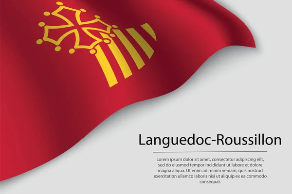 Våg Flagga Languedoc Roussillon Region Frankrike Mall För Banderoll Eller — Stock vektor