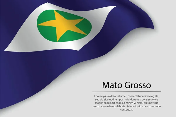 Σημαία Κύμα Του Mato Grosso Είναι Μια Πολιτεία Της Βραζιλίας — Διανυσματικό Αρχείο