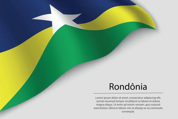 Flaga Falowa Rondonii Jest Stanem Brazylia Wzór Wektora Sztandaru Lub — Wektor stockowy