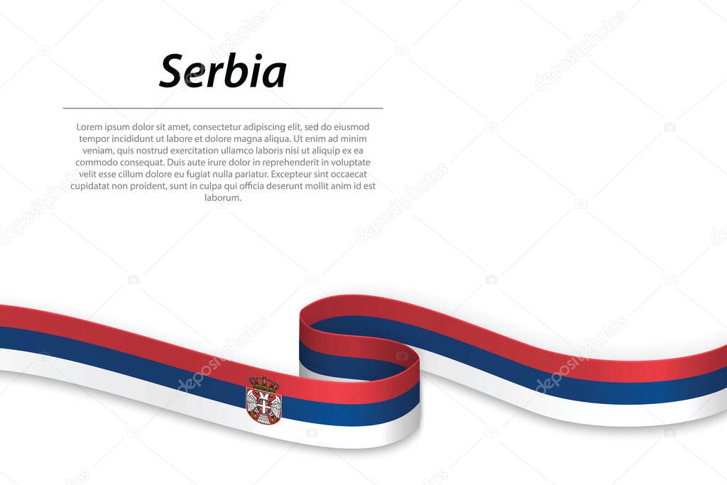 Waving ribbon or banner with flag of Serbia. Template for independence day poster design