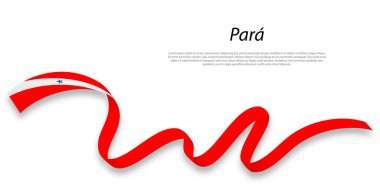 Waving ribbon or stripe with flag of Para is a state of Brazil