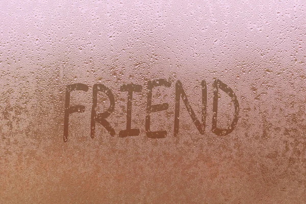 Foggy Glass Window Written Finger Word Friend Overcast Wet Window — Stockfoto