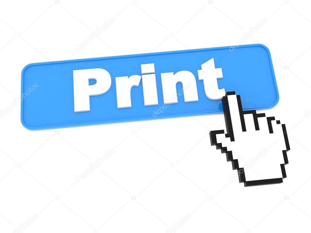 Print Button and Hand Cursor.