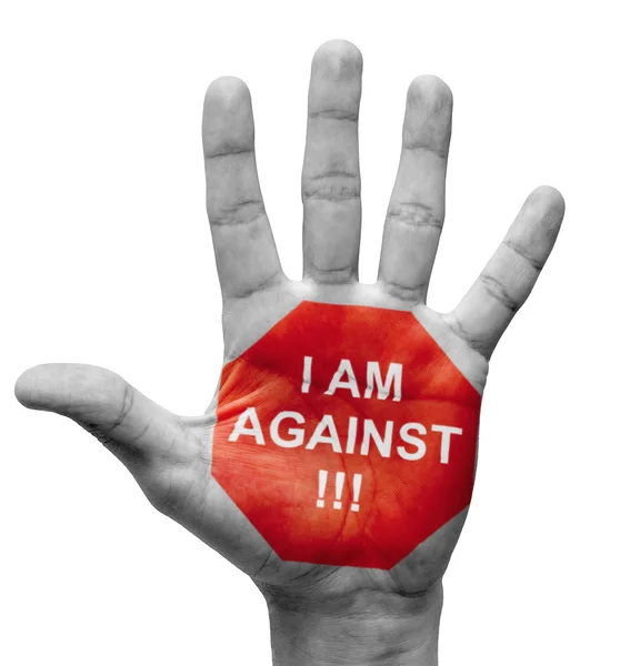 I Am Against - Stop Concept. — Stock Photo, Image