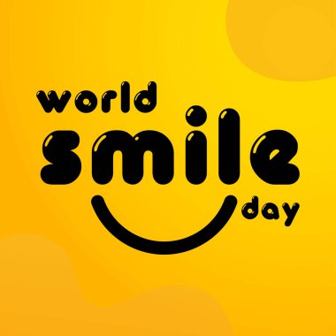 World Smile Day Vector Template Design Illustration Happy greeting banner design yellow background