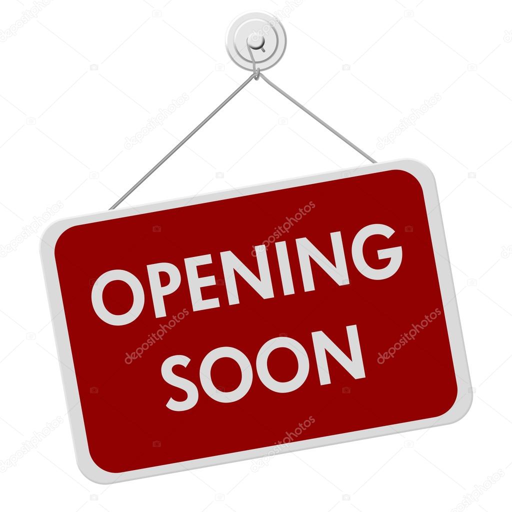 Opening Soon Sign