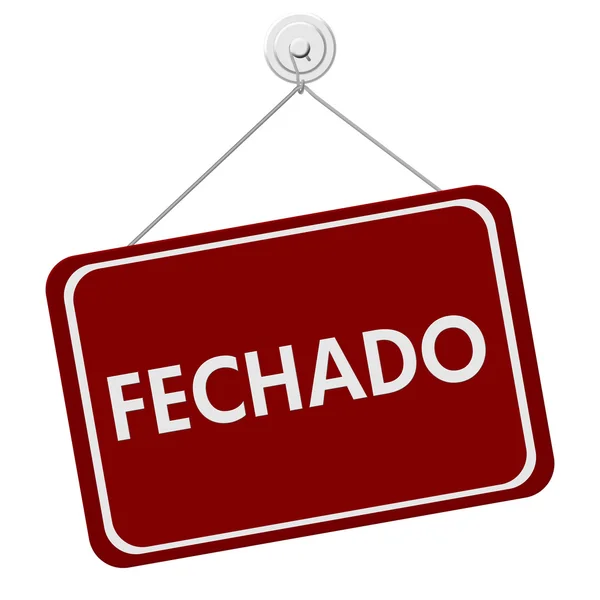 Fechado Closed Sign — Stock Photo, Image