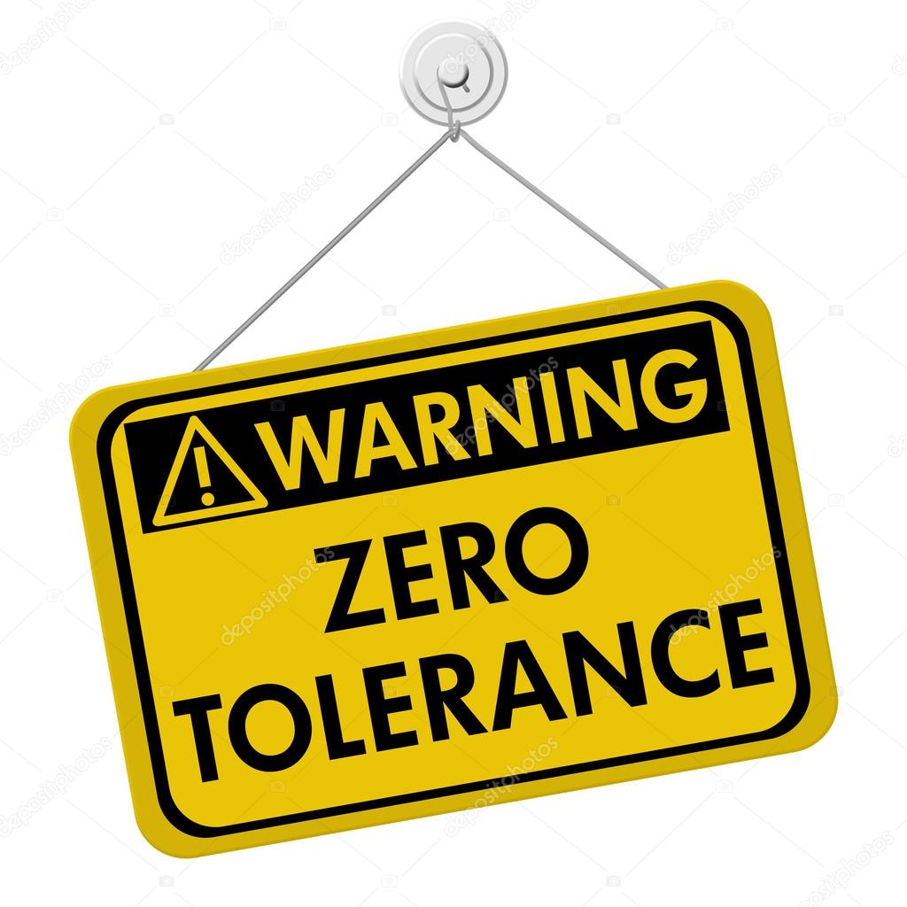 Zero Tolerance Warning Sign