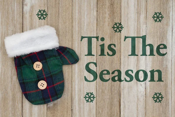 Tis Season Message Green Blue Tartan Christmas Mitten Weathered Wood — Stock Photo, Image