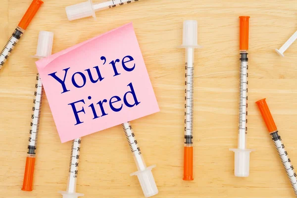 Youre Fired Message Disposable Vaccine Needle Desk Sticky Note — 图库照片