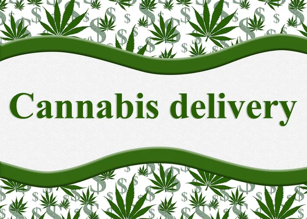 Cannabis Leveransmeddelande Med Grön Cannabis Och Dollartecken För Ditt Gräs — Stockfoto
