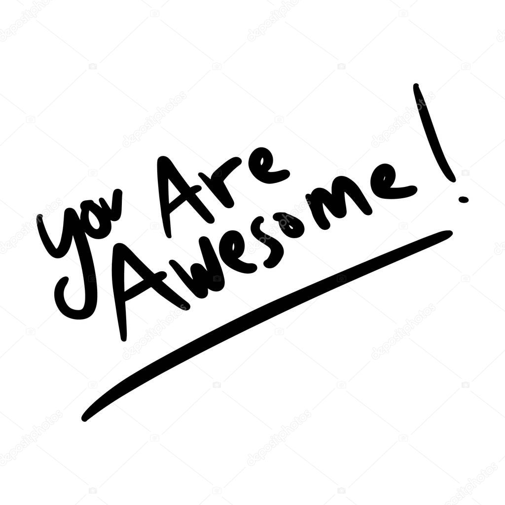 you are awesome vector Handwritten text on isolated white baground vector hand written. ettering
