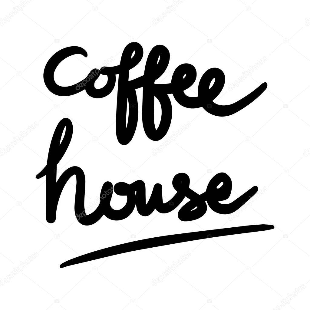 coffe house vector Handwritten text on isolated white baground vector hand written lettering