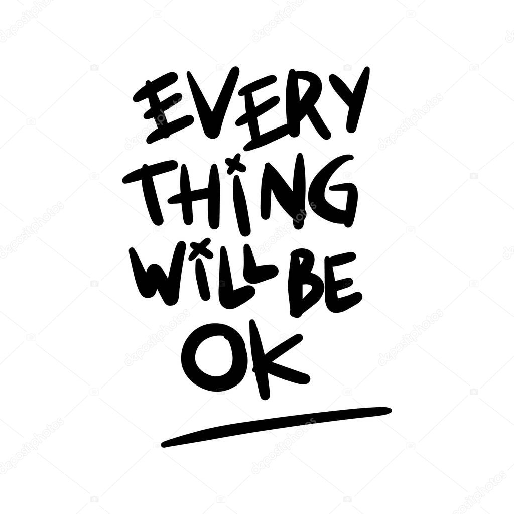 everything will be ok vector Handwritten text on isolated white baground vector hand written lettering