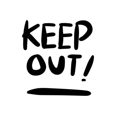 İzole edilmiş beyaz baground vektör el yazısıyla yazılmış harflerin el yazısını uzak tut