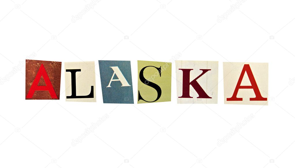 Alaska word formed with magazine letters on a white background