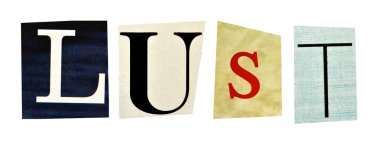 Lust formed with magazine letters on a white background clipart