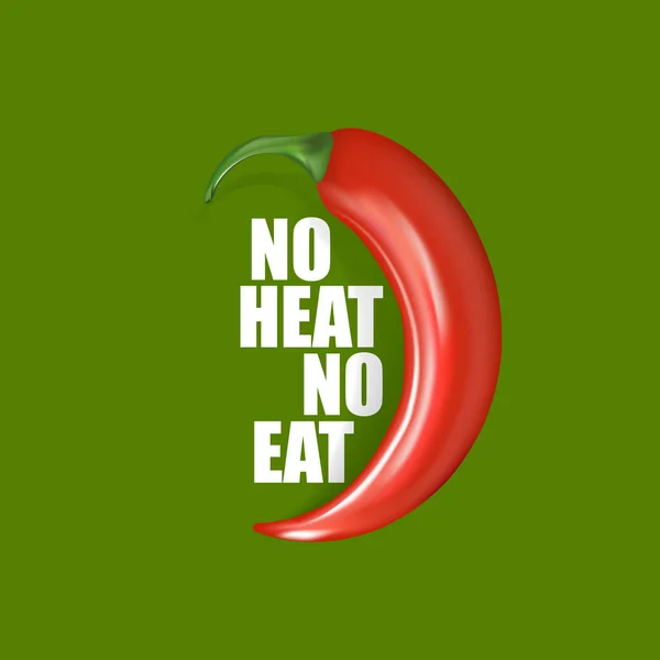 Nenhum calor não comer cartaz ou modelo de design t-shirt. Pimenta vermelha com citação engraçada sobre comida picante isolada no verde —  Vetores de Stock