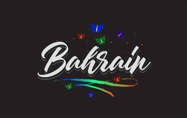 Vit Bahrain Handskriven Vektor Word Text Med Fjärilar Och Färgglada — Stock vektor