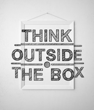 Kutunun dışını düşün.