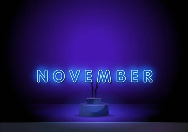 Neon symbol for November : Month Name with colorful elements. November on a stand. Neon glowing lettering on a dark wall background. — Vetor de Stock