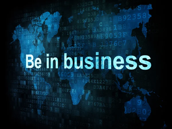 Бизнес-концепция: пиксельные слова Be in business on digital scre — стоковое фото