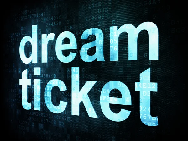 Life style concept: pixelated words dream ticket on digital scre — Stock Photo, Image