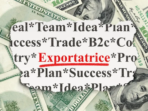 Концепция бизнеса: Exportatrice (французский) на фоне денег — стоковое фото