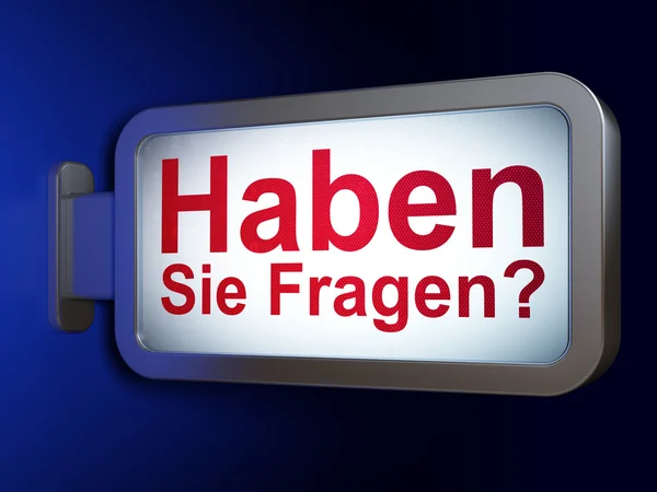 Utbildning koncept: Haben Sie Fragen? (tyska) på billboard bakgrunds — Stockfoto