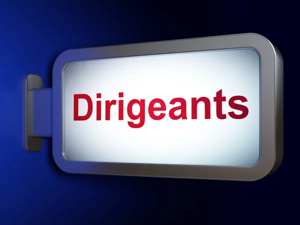 Conceito de financiamento: Dirigeants (French) on billboard background — Fotografia de Stock