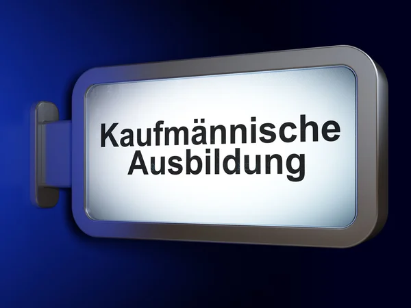 Concetto educativo: Kaufmannische Ausbildung (tedesco) su cartellone pubblicitario — Foto Stock