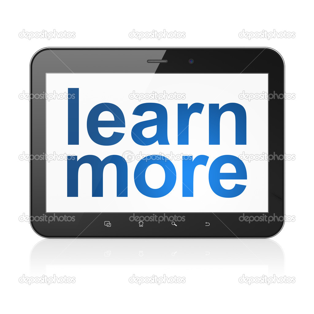 Education concept: Learn More on tablet pc computer