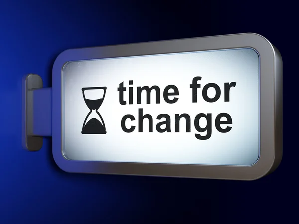 Time concept: Time for Change e Clessidra sul cartellone — Foto Stock