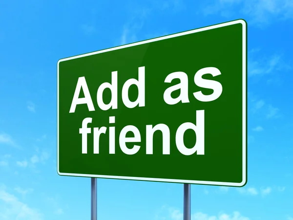 Concetto di social network: Aggiungi come amico sullo sfondo del cartello stradale — Foto Stock