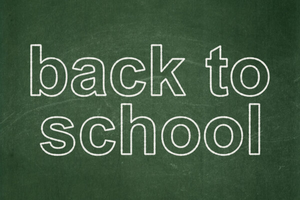 Education concept: Back to School on chalkboard background