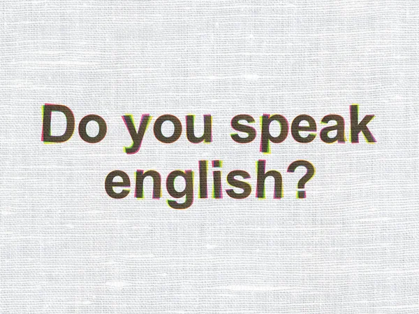 Conceito de educação: Você fala inglês? no fundo textura tecido — Fotografia de Stock